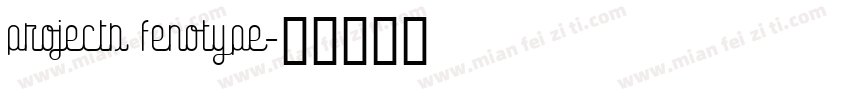 projects fenotype字体转换